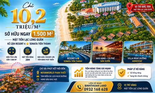 🔥 CHỈ 10,2 TRIỆU/M² – SỞ HỮU NGAY 1.500 M² MẶT TIỀN LẠC LONG QUÂN, KỀ CẬN RESORT 4⭐ SONATA TIẾN THÀNH 🔥